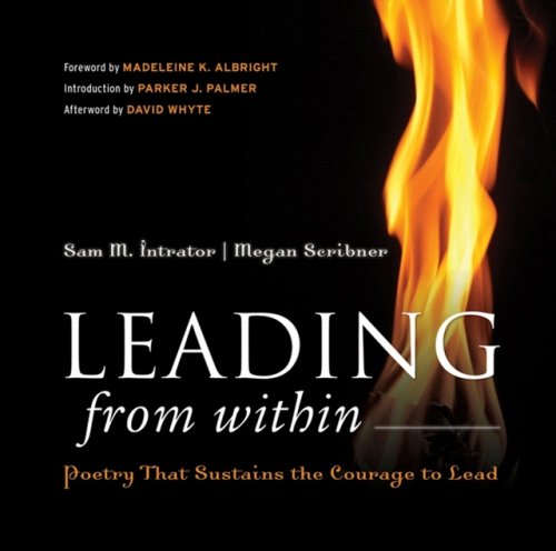 Leading from Within – Poetry That Sustains the Courage to Lead Intrator Hardback
