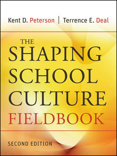 The Shaping School Culture Fieldbook 2e Peterson Paperback Jossey Bass