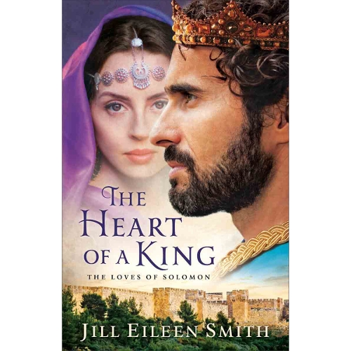 The Heart of a King – The Loves of Solomon Smith Paperback 9780800722401