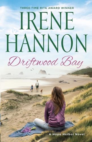 Driftwood Bay – A Hope Harbor Novel Hannon Paperback 9780800728816