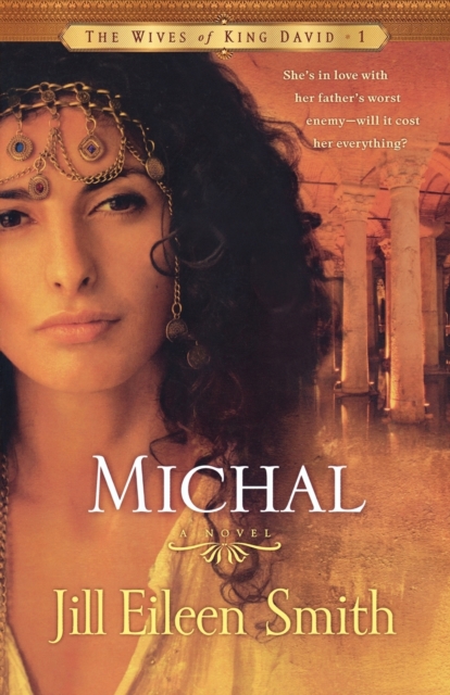Michal – A Novel Smith Paperback Baker Publishing Group – Baker Books