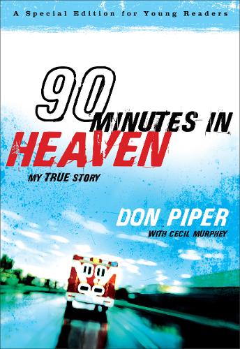 90 Minutes in Heaven – My True Story Piper Murphey Paperback 9780800733995