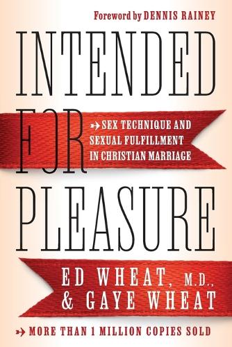 Intended for Pleasure – Sex Technique and Sexual Fulfillment in Christian Marri…