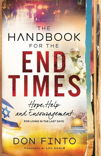 The Handbook for the End Times – Hope, Help and Encouragement for Living in the…