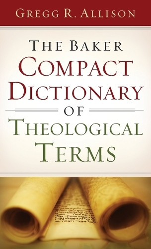 The Baker Compact Dictionary of Theological Terms Allison Paperback