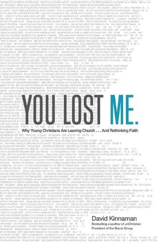 You Lost Me – Why Young Christians Are Leaving Church . . . and Rethinking Fait…