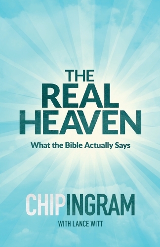 The Real Heaven – What the Bible Actually Says Ingram Witt Paperback