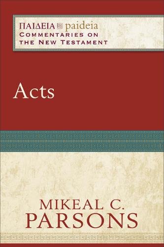 Acts Parsons Parsons Talbert Paperback Baker Publishing Group – Baker Books