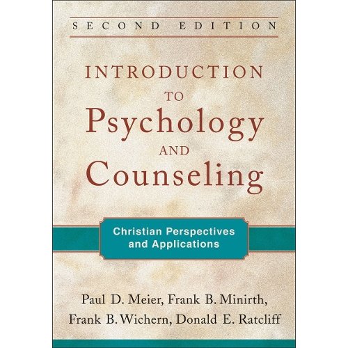 Introduction to Psychology and Counseling – Christian Perspectives and Applicat…