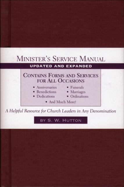 Minister`s Service Manual Hutton Hardback Baker Publishing Group – Baker Books