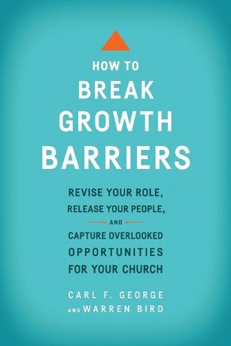 How to Break Growth Barriers – Revise Your Role, Release Your People, and Captu…