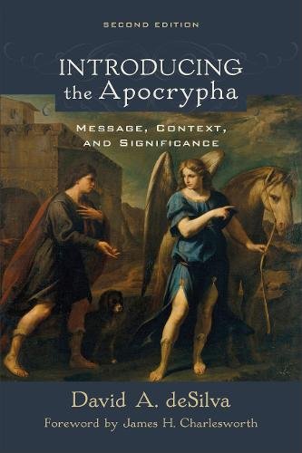 Introducing the Apocrypha – Message, Context, and Significance Desilva Paperback
