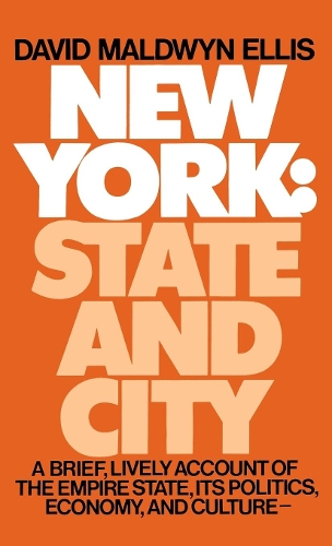 New York – State and City Ellis Hardback MB – Cornell University Press