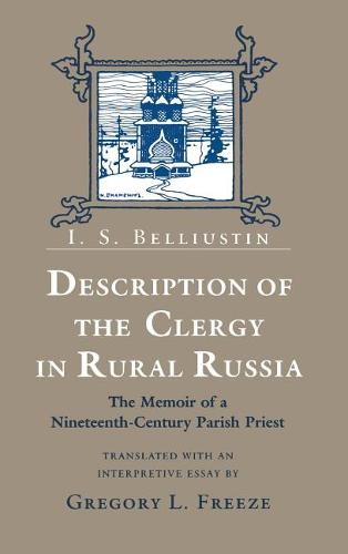 Description of the Clergy in Rural Russia – The Memoir of a Nineteenth–Century …