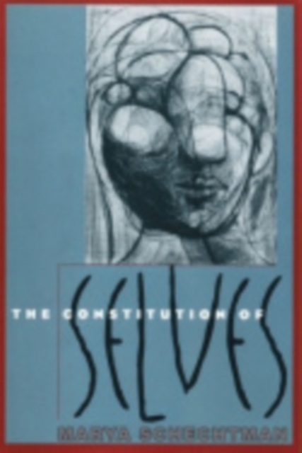 The Constitution of Selves Schechtman Hardback MB – Cornell University Press