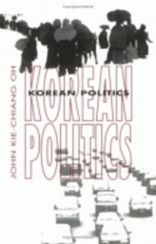 Korean Politics – The Quest for Democratization and Economic Development Oh