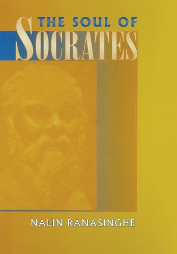 The Soul of Socrates Ranasinghe Hardback MB – Cornell University Press