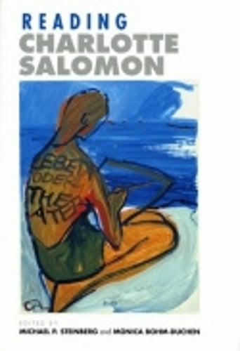 Reading Charlotte Salomon Steinberg Bohm–duchen Hardback John Wiley & Sons