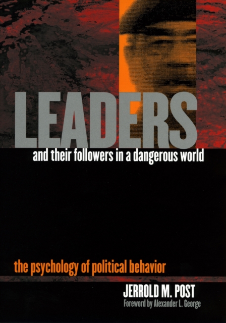 Leaders and Their Followers in a Dangerous World – The Psychology of Political …