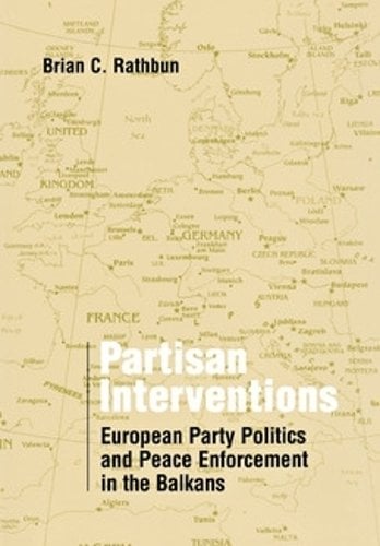 Partisan Interventions – European Party Politics and Peace Enforcement in the B…
