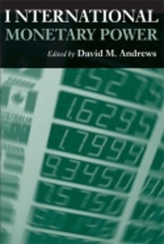International Monetary Power Andrews Hardback MB – Cornell University Press
