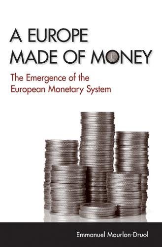 A Europe Made of Money – The Emergence of the European Monetary System Hardback