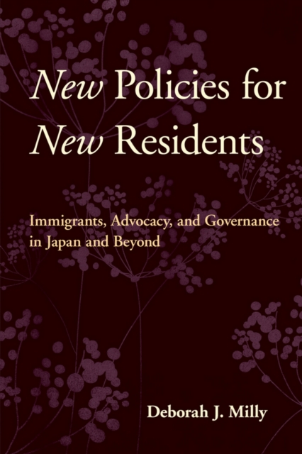 New Policies for New Residents – Immigrants, Advocacy, and Governance in Japan …