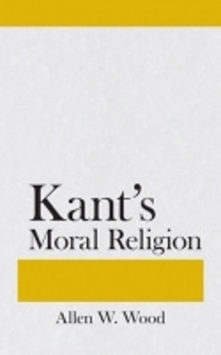 Kant`s Moral Religion Wood Paperback MB – Cornell University Press 9780801475528