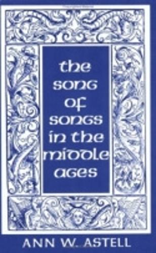 The Song of Songs in the Middle Ages Astell Paperback John Wiley & Sons