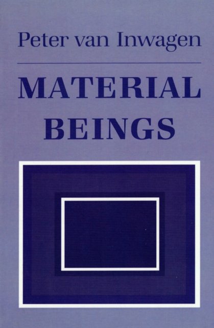 Material Beings Van Inwagen Paperback John Wiley & Sons 9780801483066
