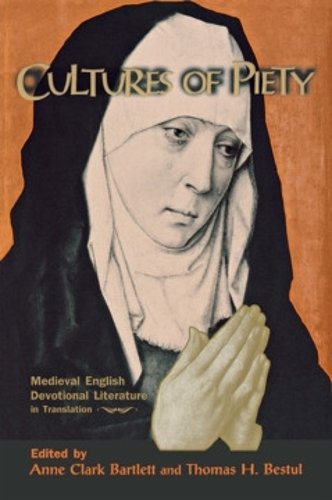 Cultures of Piety – Medieval English Devotional Literature in Translation