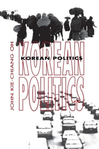 Korean Politics – The Quest for Democratization and Economic Development Oh