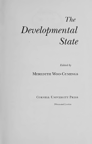 The Developmental State Woo–cumings Paperback MB – Cornell University Press