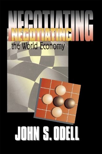 Negotiating the World Economy Odell Paperback John Wiley & Sons 9780801486463