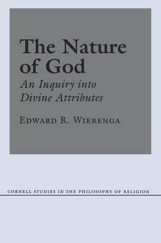 The Nature of God – An Inquiry into Divine Attributes Wierenga Paperback