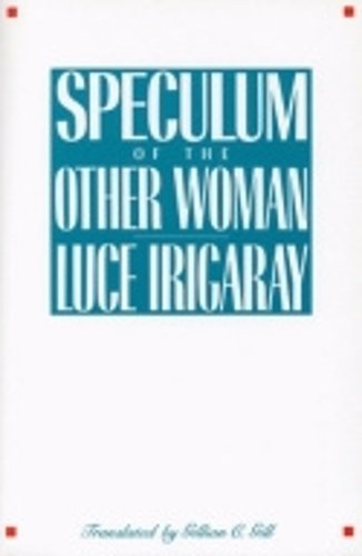 Speculum of the Other Woman Irigaray Gill Paperback John Wiley & Sons