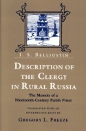 Description of the Clergy in Rural Russia – The Memoir of a Nineteenth–Century …