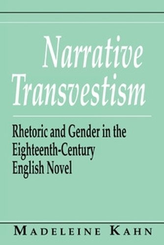 Narrative Transvestism – Rhetoric and Gender in the Eighteenth–Century English …