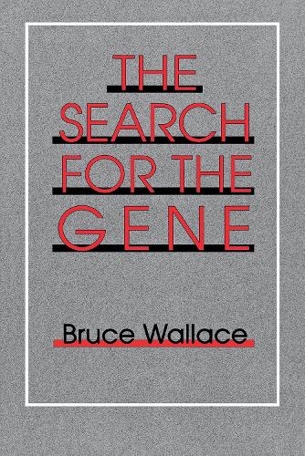 The Search for the Gene Wallace Paperback MB – Cornell University Press
