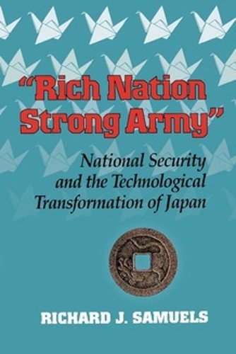 ""Rich Nation, Strong Army"" – National Security and the Technological Transforma…