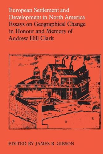 European Settlement and Development in North America Gibson Paperback