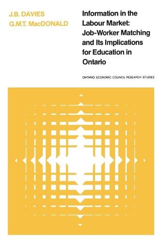 Information in the Labour Market – Job–Worker Matching and Its Implications for…