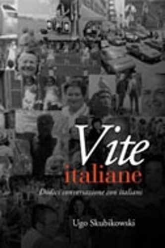 Vite italiane – Dodici conversazioni con italiani Skubikowski Paperback
