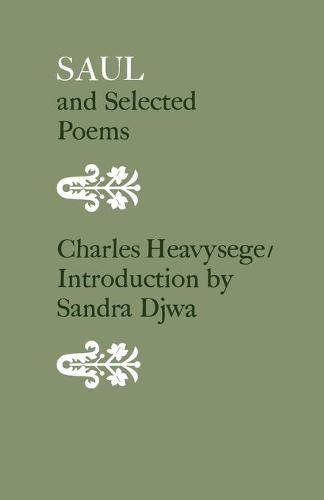 Saul and Selected Poems – including excerpts from Jephthah`s Daughter and Jezeb…