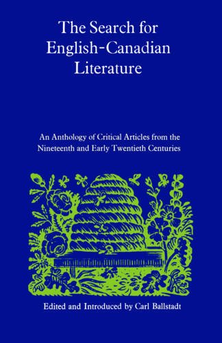 The Search for English–Canadian Literature – An Anthology of Critical Articles …