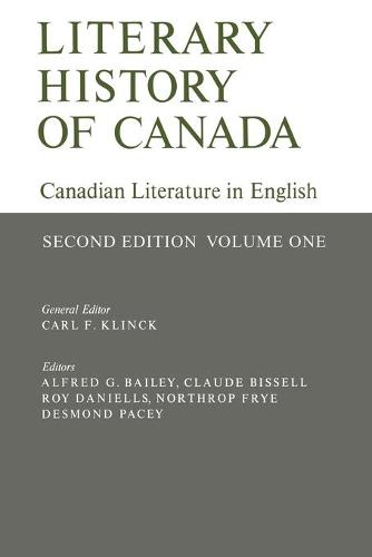 Literary History of Canada – Canadian Literature in English (Second Edition) Vo…