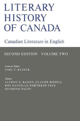 Literary History of Canada – Canadian Literature in English (Second Edition) Vo…