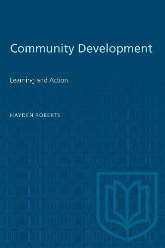 Community Development – Learning and Action Roberts Paperback 9780802063519