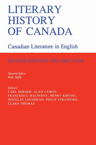 Literary History of Canada – Canadian Literature in English, Volume IV (Second …