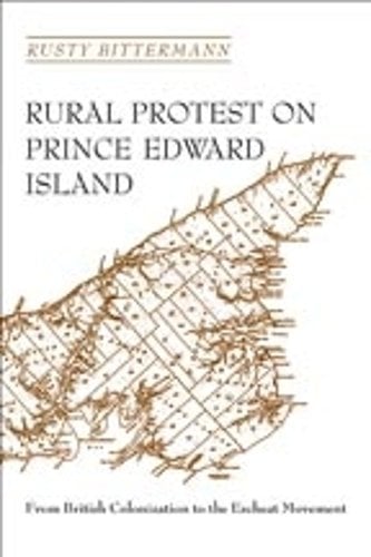Rural Protest on Prince Edward Island – From British Colonization to the Eschea…